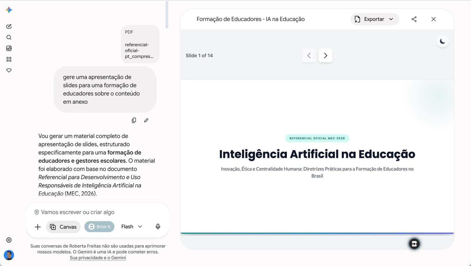 Screenshot Print do Gemini Canvas mostrando um slide de capa gerado para uma formação de educadores sobre IA na Educação, com o prompt original da Roberta pedindo a apresentação e a navegação indicando 14 slides no total.